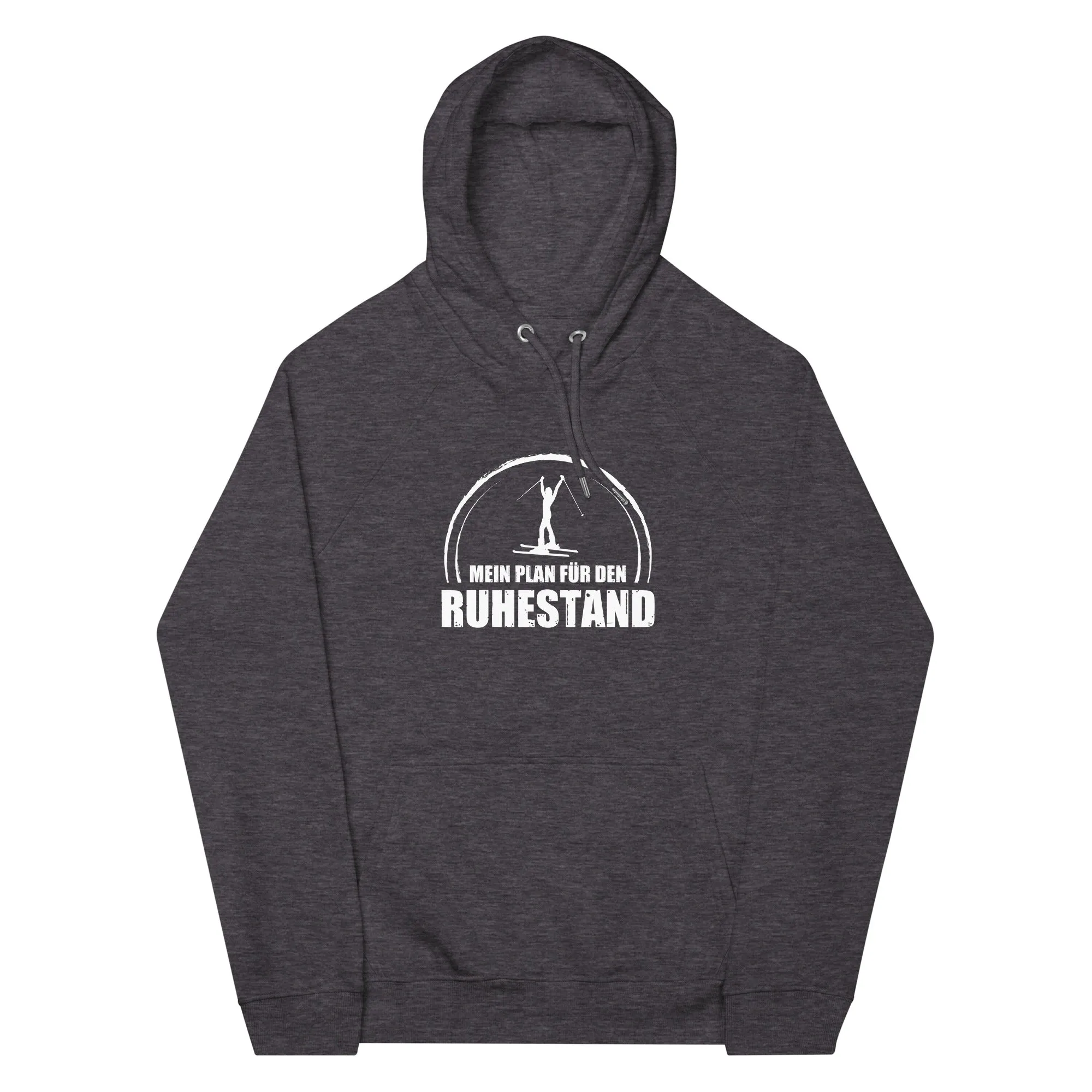 Mein Plan Fur Den Ruhestand 1 - Unisex Premium Organic Hoodie