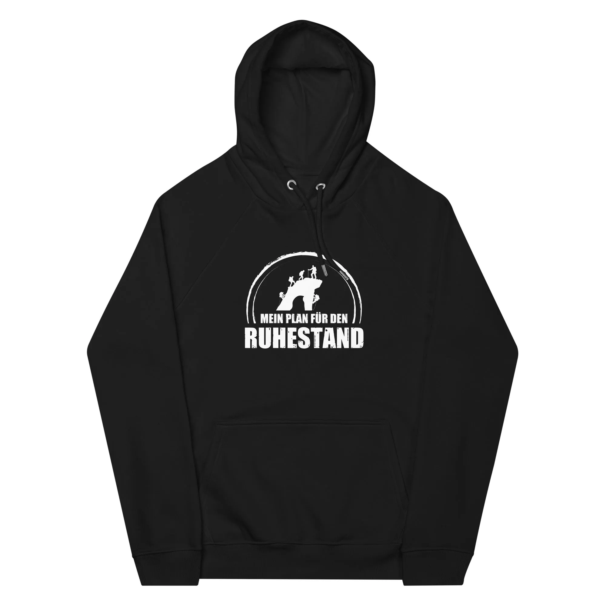 Mein Plan Fur Den Ruhestand - Unisex Premium Organic Hoodie